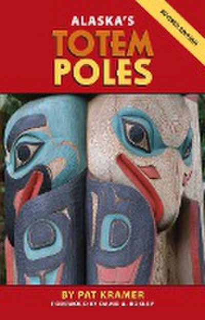 Alaska’s Totem Poles