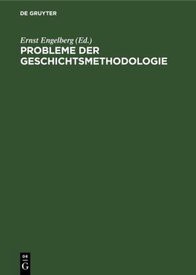 Probleme der Geschichtsmethodologie