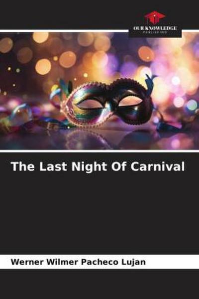 The Last Night Of Carnival
