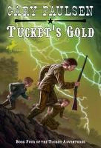Tucket’s Gold