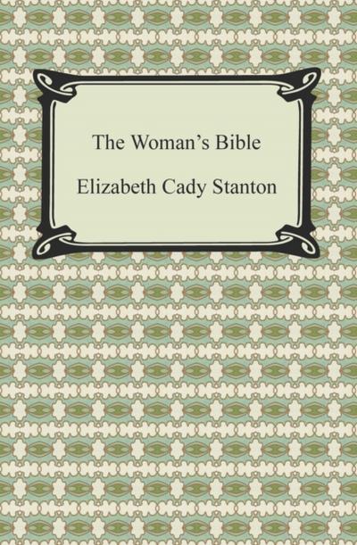 The Woman’s Bible
