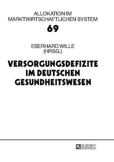 Versorgungsdefizite im deutschen Gesundheitswesen