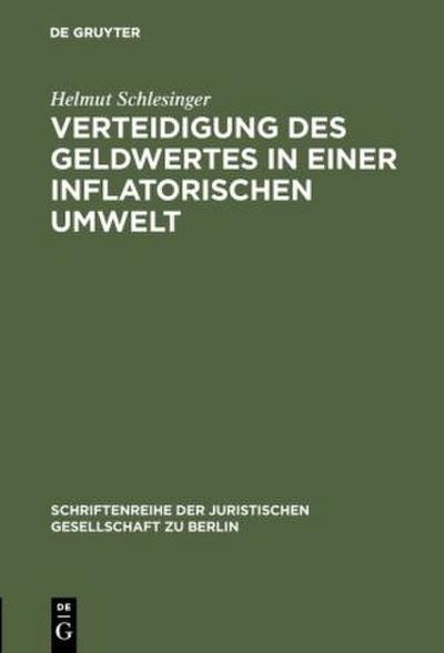 Verteidigung des Geldwertes in einer inflatorischen Umwelt