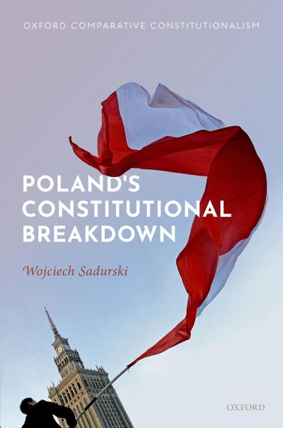 Poland’s Constitutional Breakdown