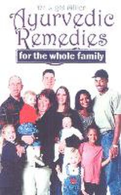 Ayurvedic Remedies for the Whole Family