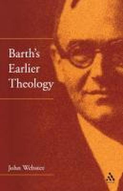 Barth’s Earlier Theology
