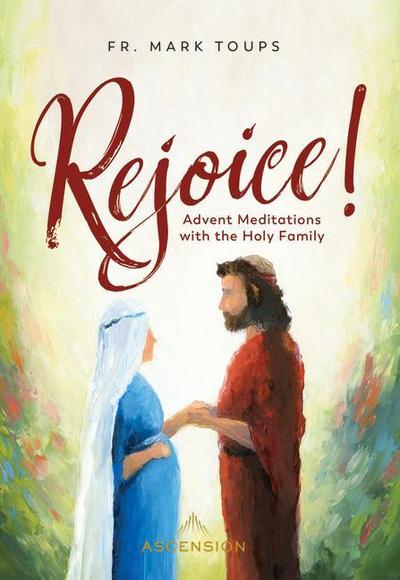 REJOICE ADVENT MEDITATIONS W/T