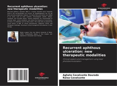 Recurrent aphthous ulceration: new therapeutic modalities
