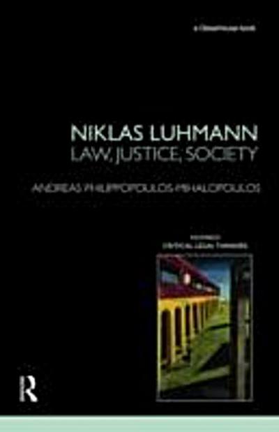 Niklas Luhmann: Law, Justice, Society