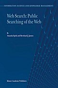 Web Search: Public Searching of the Web
