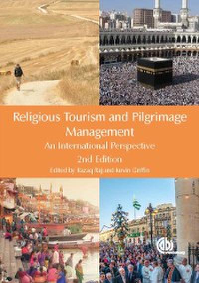 Religious Tourism and Pilgrimage Management : An International Perspective