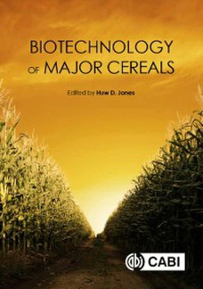 Biotechnology of Major Cereals