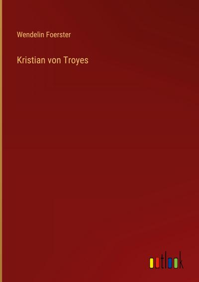 Kristian von Troyes
