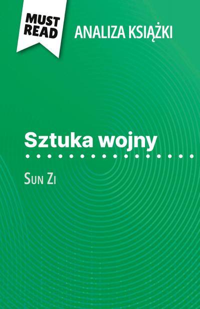 Sztuka wojny ksi¿¿ka Sun Zi (Analiza ksi¿¿ki)