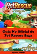 Guia No Oficial de Pet Rescue Saga