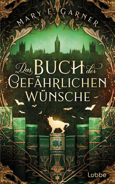 Das Buch der gefährlichen Wünsche