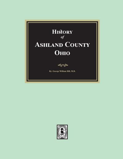 History of Ashland County, Ohio with Illustrations and Biographical Sketches