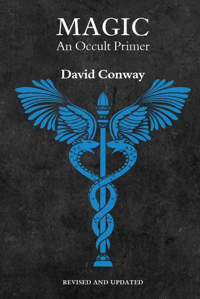 Magic: An Occult Primer