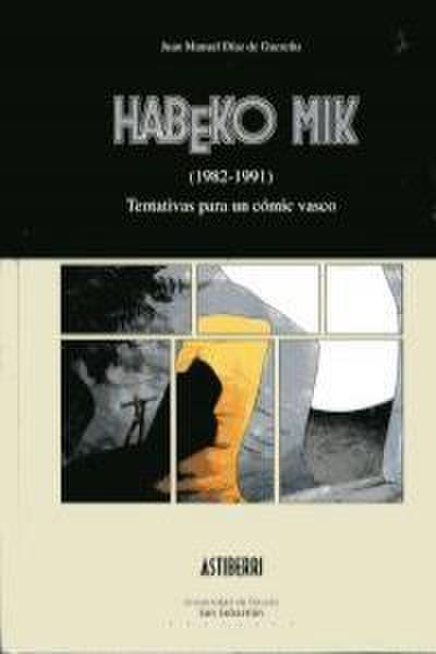 Habeko mik (1982-1991) : tentativas para un cómic vasco