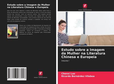 Estudo sobre a Imagem da Mulher na Literatura Chinesa e Europeia