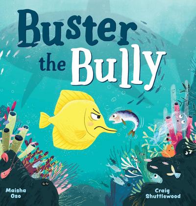 Buster the Bully