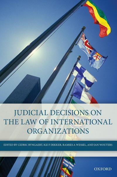 Judicial Decisions on the Law of International Organizations
