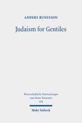 Judaism for Gentiles: Reading Paul beyond the Parting of the Ways Paradigm (Wissenschaftliche Untersuchungen zum Neuen Testament, Band 494)