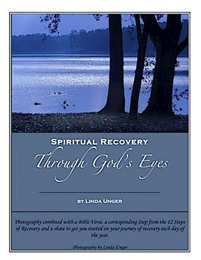 Spiritual Recovery Through God’s Eyes