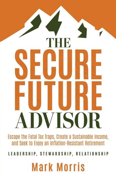 The Secure Future Advisor