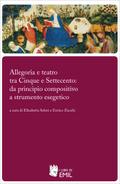 Allegoria e teatro tra Cinque e Settecento: da principio compositivo a strumento esegetico