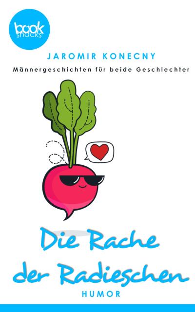 Die Rache der Radieschen