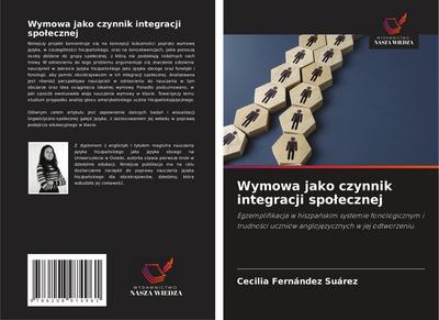 Wymowa jako czynnik integracji spo¿ecznej