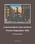 Landwirtschaftliches Adreßbuch Provinz Ostpreußen 