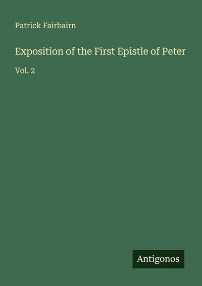 Exposition of the First Epistle of Peter