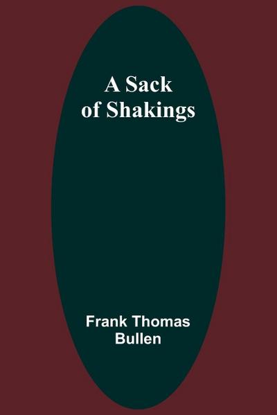 A Sack of Shakings