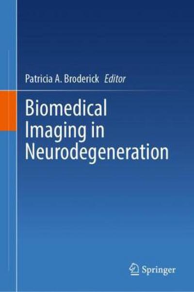 Biomedical Imaging in Neurodegeneration