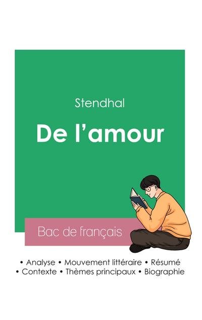 Réussir son Bac de français 2023 : Analyse de l’essai De l’amour de Stendhal