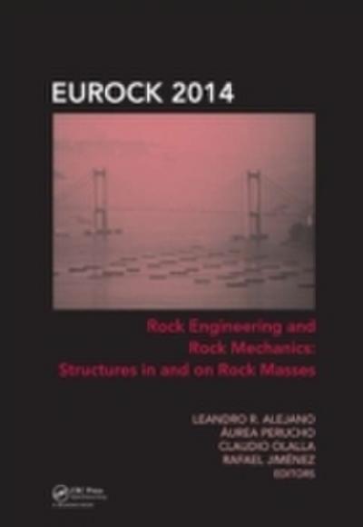 Rock Engineering and Rock Mechanics: Structures in and on Rock Masses