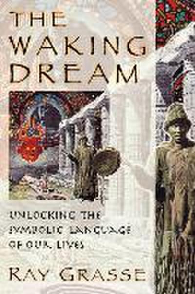 The Waking Dream