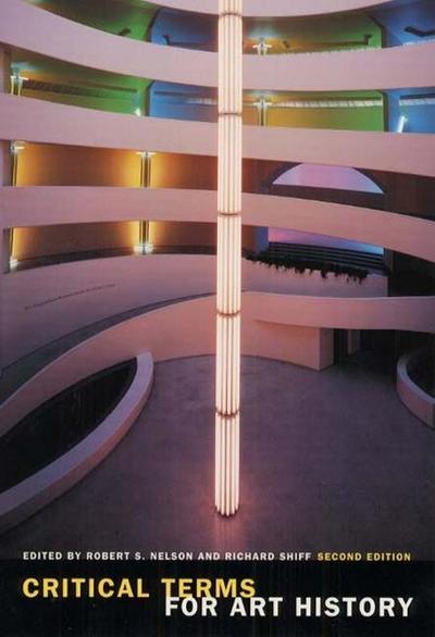 Critical Terms for Art History, Second Edition; .