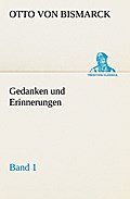 Gedanken und Erinnerungen 1