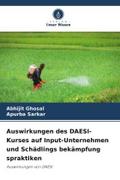 Auswirkungen des DAESI-Kurses auf Input-Unternehmen und Schädlings bekämpfung spraktiken