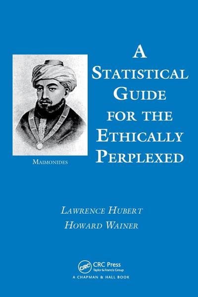 A Statistical Guide for the Ethically Perplexed