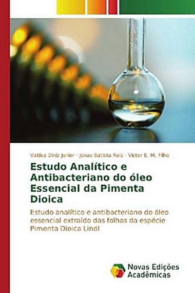 Estudo Analítico e Antibacteriano do óleo Essencial da Pimenta Dioica