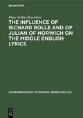 The influence of Richard Rolle and of Julian of Norwich on the middle English lyrics