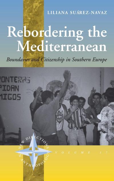 Rebordering the Mediterranean
