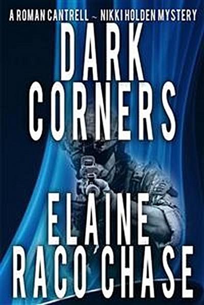 Dark Corners (A Roman Cantrell-Nikki Holden Mystery, #2)
