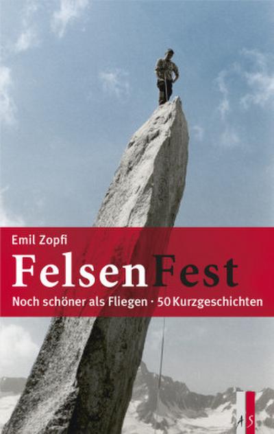 FelsenFest - Noch schöner als fliegen