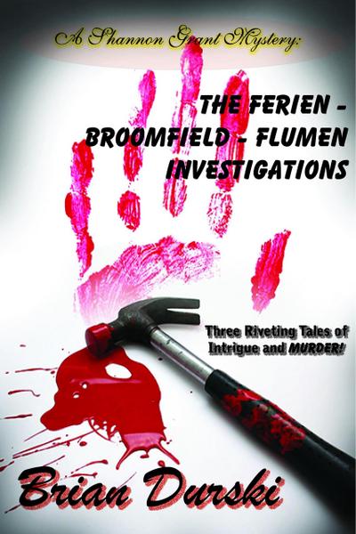 The Ferien - Broomfield - Flumen Investigations