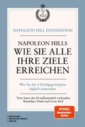 Napoleon Hills wie Sie alle Ihre Ziele erreichen